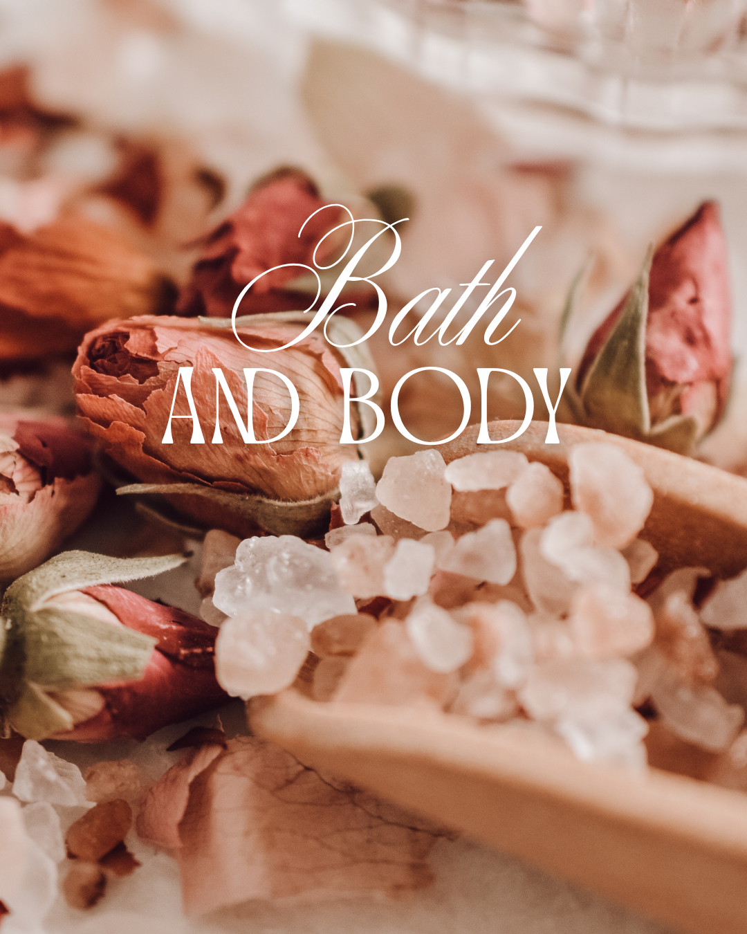 Bath Salts, Sugar Scrubs, Body Lotions