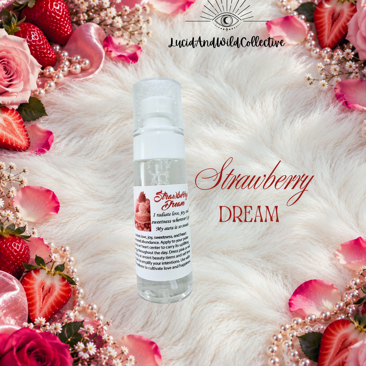 Strawberry Dream Body Oil -Love, Self-Love, Joy